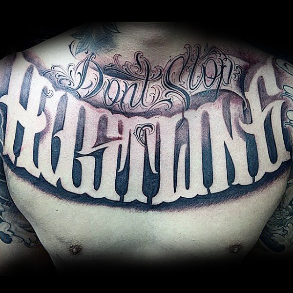 Guys hustling script chest tattoo