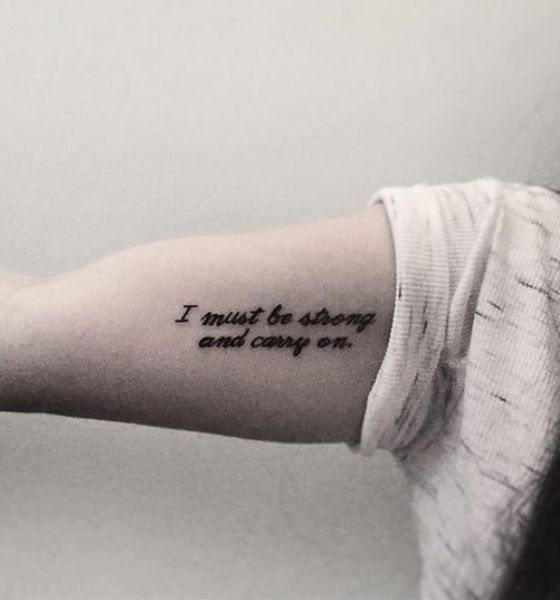Quote Tattoo on Inner Bicep
