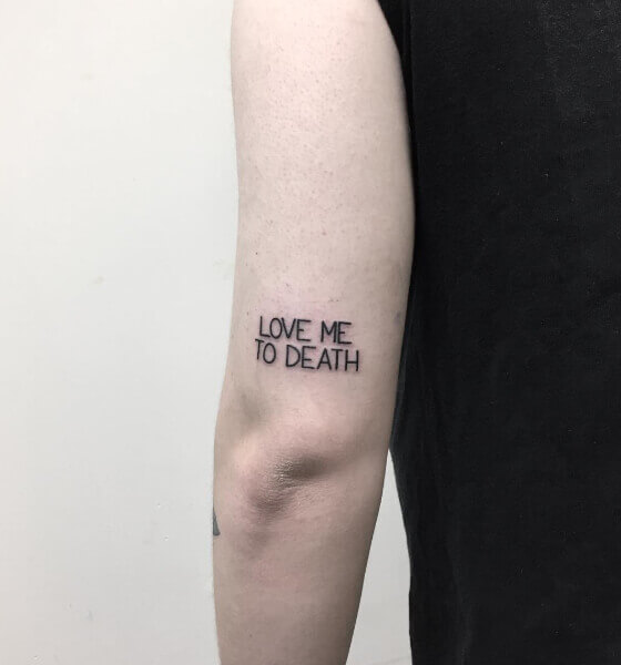 Love Me To Death Tattoo Quote