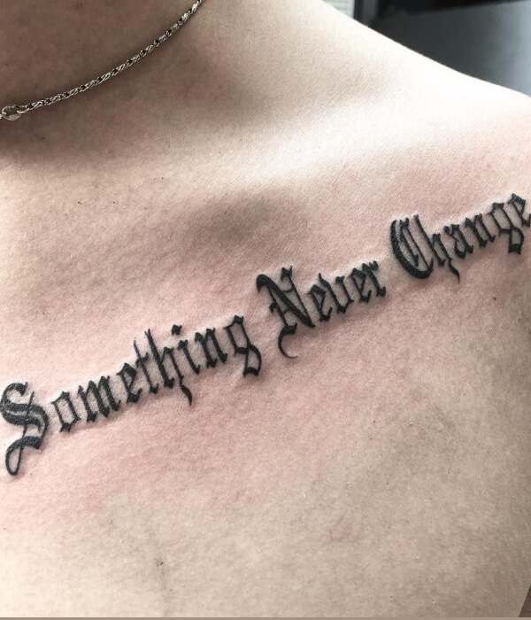 Chicano Script Collarbone Tattoo for men