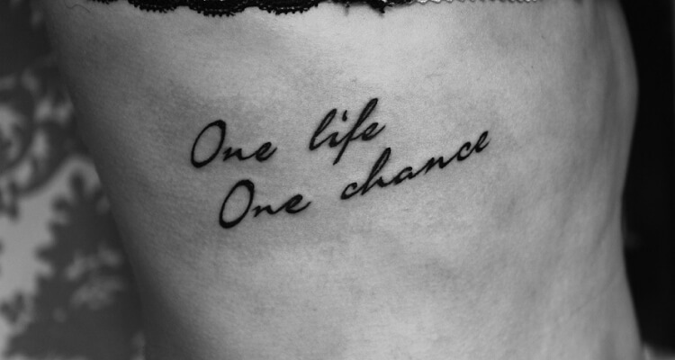 Unique One Life Tattoo Designs For Your Next Ink
