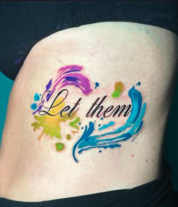 Watercolor Let Them - Trending Tattoo Watercolor-Let-Them-Tattoo