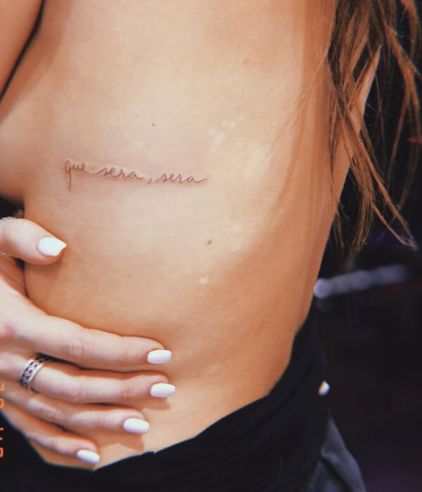 Que Será Será Phrase Tattoo - Trending Tattoo Que-Será,-Será-Phrase-Tattoo